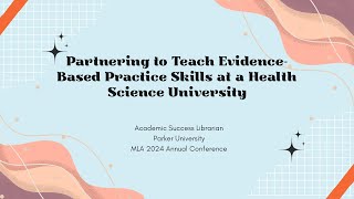 Partnering to Teach Evidence-Based Practice Skills at a Healthcare University