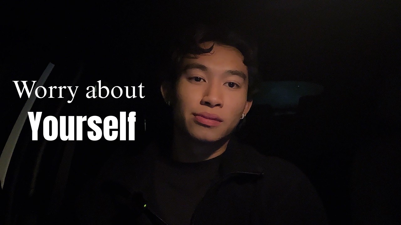 Just Worry About Yourself