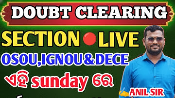 OSOU & IGNOU DECE SUNDAY LIVE DOUBT CLEARING SESSION BY ANIL SIR