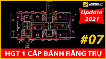 Quy trình 13 bước vẽ Hộp Giảm Tốc 1 cấp bánh răng trụ răng nghiêng | Bước 7