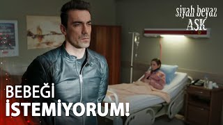 Ferhat Bebeği İstemiyor!  - Siyah Beyaz Aşk