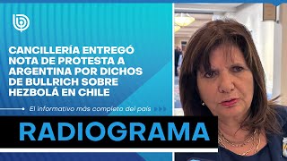 Cancillería entregó nota de protesta a Argentina por dichos de Bullrich sobre Hezbolá en Chile