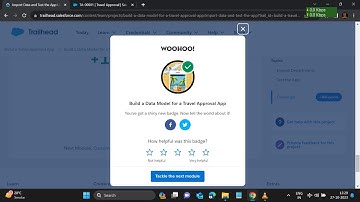 Build a Data Model for a Travel Approval App  ----  import data and test the app trailhead challenge