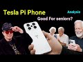 Tesla Pi Phone No More Bills For Seniors Starlink X OS Security Research USA Tech