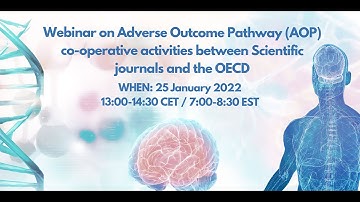Webinar on Adverse Outcome Pathway co-operative activities between scientific journals and the OECD