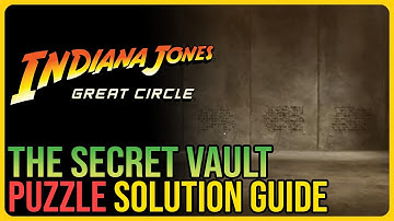 Secret Vault Puzzle Solution Indiana Jones and the Great Circle