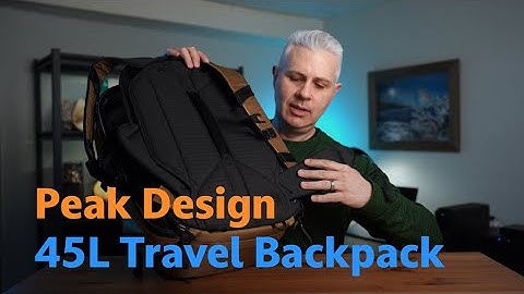 Peak Design 45L Travel Backpack Review