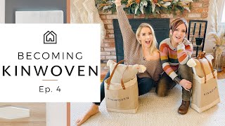 Our First Line of Products | Becoming Kinwoven Ep 4