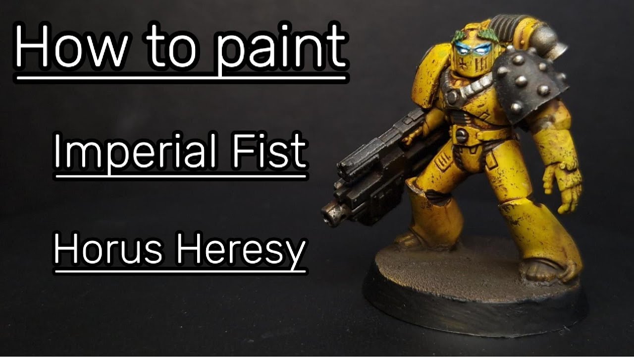 Easy paint yellow ! - How to paint Imperial Fist - Horus Heresy - YouTube