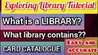 Library concept,meaning |Exploring Library and other learning resources