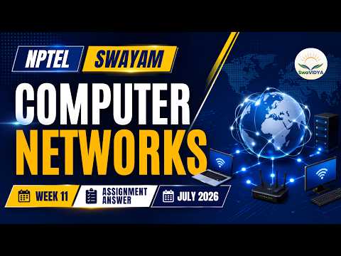 Computer Networks Week 11 Assignment Answer | NPTEL SWAYAM