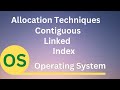 Allocation Methods | Allocation Techniques in OS in Hindi | Contiguous | Linked | Index Allocation