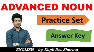 Advanced Noun Practice Set Answer Key English by Kapil Dev Sharma
