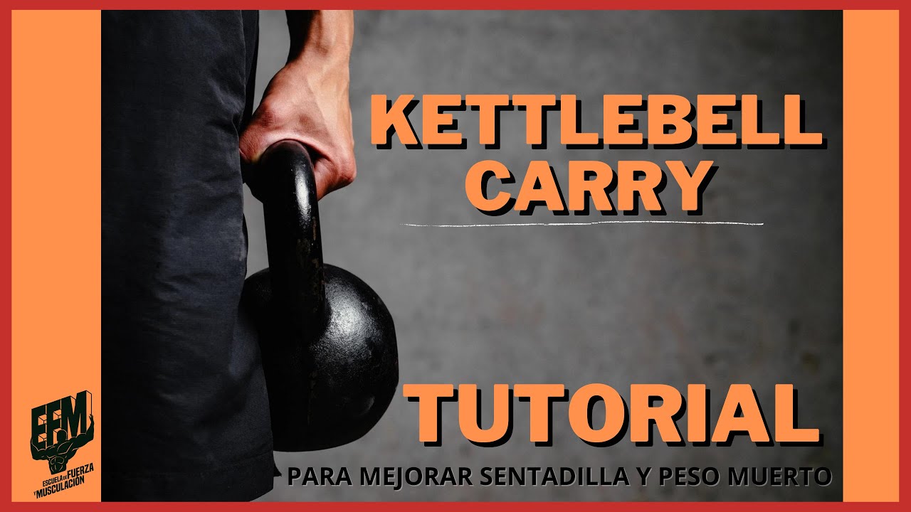 Kettlebell carry tutorial. Mejora tu sentadilla y peso muerto.Entrenamiento  Online Escuela de Fuerza - YouTube