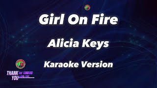 Girl On Fire - Alicia Keys ( Karaoke Version )