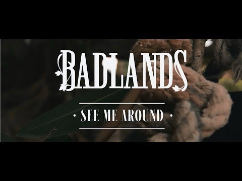 Badlands - See Me Around (acústico)