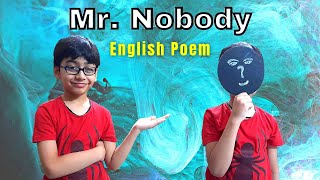 Funny English Poem: Mr. Nobody *English poem recitation competition* Kids Lounge