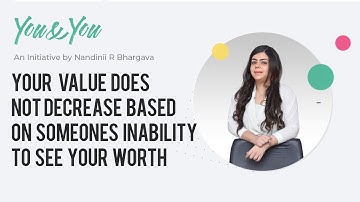 Your value does not decrease based on someones inability to see your worth - Motivational Video
