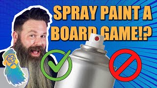 I'm Spray Painting a Board Game! Should You Do It!?