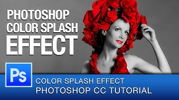 Photoshop Color Splash Effect Tutorial | Photoshop CC