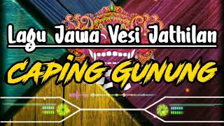 Lagu Jawa CAPING GUNUNG Versi Jathilan