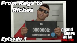 From Rags to Riches in GTA Online: Episode 1 - The Journey Begins