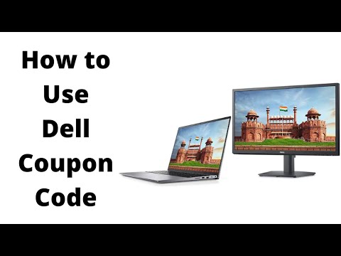 How to Use Dell Coupon Code?