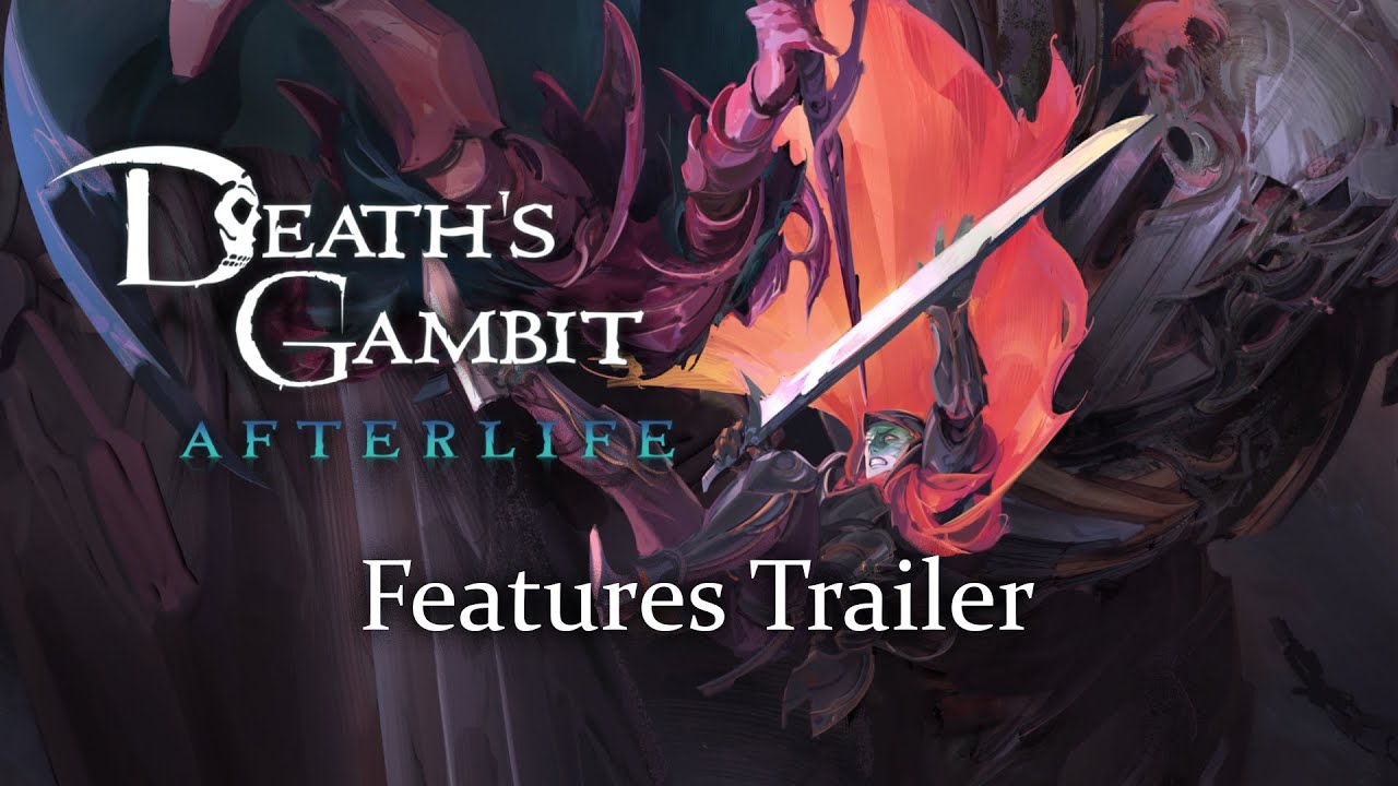 Death's Gambit: Afterlife Features Trailer - Niche Gamer