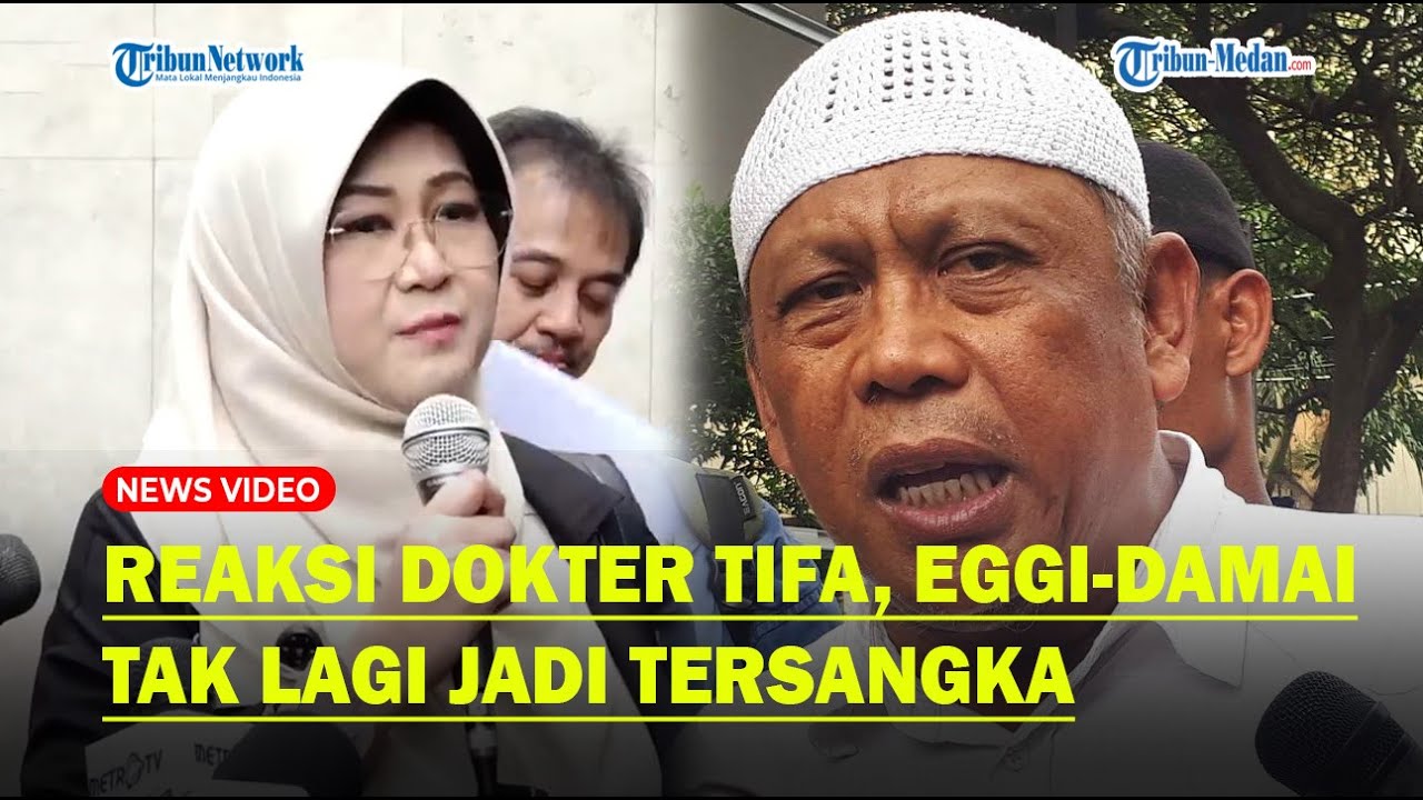 REAKSI DOKTER TIFA Eggi dan Damai Haris SP3 Bukan Lagi Tersangka Kasus Tudingan Ijazah Palsu Jokowi