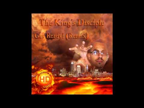 The King's Disciple - Get Ready! (Ready)