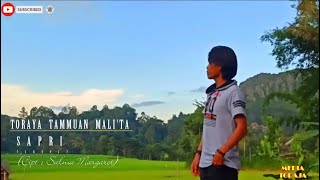 Lagu Toraja / TORAYA TAMMUAN MALI'TA / SAPRI (cover) / Cipt : Salma Margaret