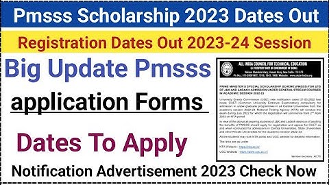 Pmsss Registration Dates Out 2023-24 Session - Big Update Pmsss Scholarship 2023-24 application Form