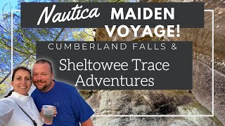 Nautica Maiden Voyage at Cumberland Falls &amp; Sheltowee Trace Adventures!