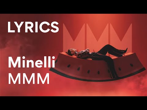 Minelli - MMM | Lyrics