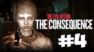 The Evil Within: The Consequence - СПАСАЕМ ЛЕСЛИ #4