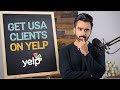 I Found HIGH PAYING USA CLIENTS on YELP in Just 30 Days | Abdul Moiz