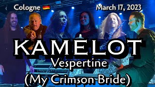 KAMELOT - Vespertine (My Crimson Bride) @Essigfabrik, Cologne, Germany 🇩🇪 March 17, 2023 LIVE HDR 4K