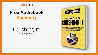 Crushing It! by Gary Vaynerchuk: 26 Minute Summary