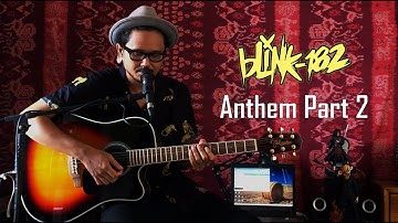 blink-182 - Anthem Part Two Acoustic [Xcombali Cover]