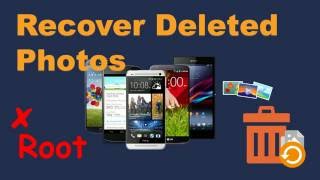 Best Way to Recover Deleted Photos from Android without Root 2017