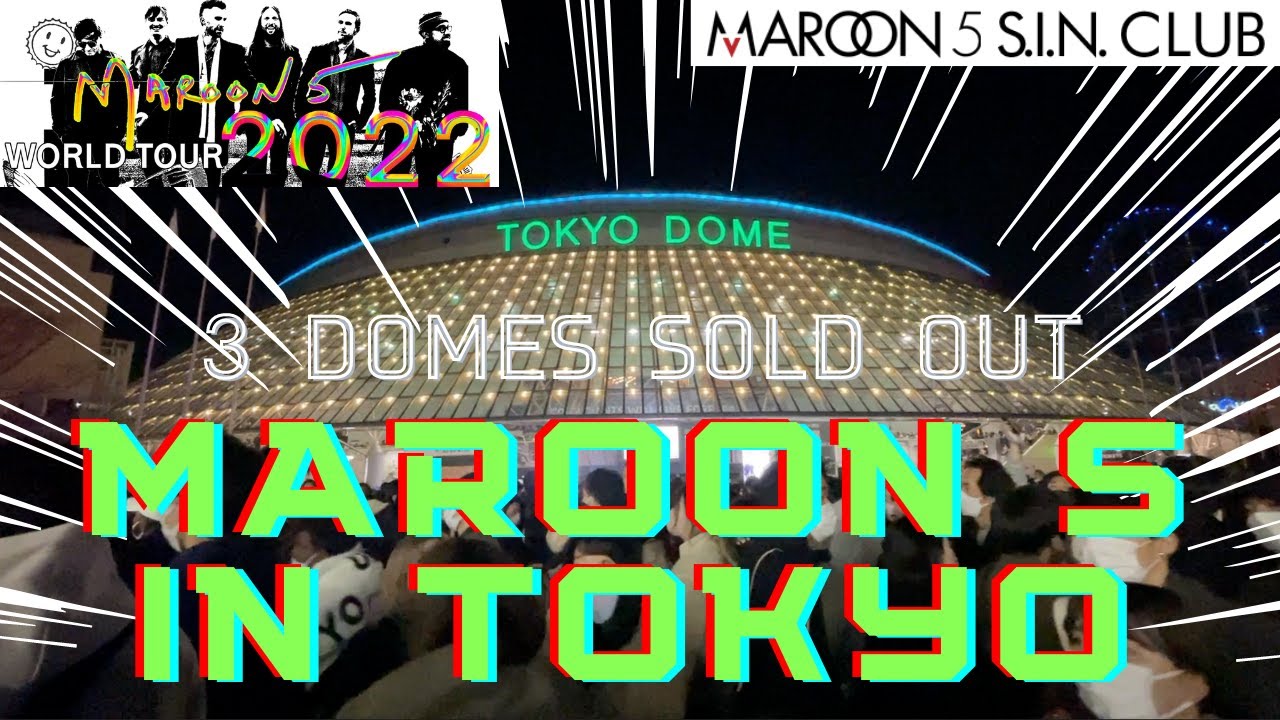 ????MAROON 5 WORLD TOUR 2022 in Tokyo #maroon5 #tokyodome - YouTube