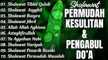 SHOLAWAT TERBARU 2025 | SHOLAWAT JIBRIL PENARIK REZEKI, BUSYRO, NARIYAH | SHOLAWAT NABI MERDU 2025