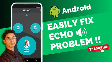 Hoe echo op een Android-telefoon te verhelpen!
