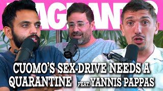 Cuomo's Sex-Drive Needs a Quarantine ft. Yannis Pappas | Flagrant 2 w/ Andrew Schulz & Akaash Singh