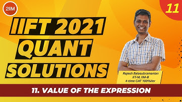 IIFT 2021 Quant Solutions | Value of the Expression | IIFT 2022 Prep | 2IIM CAT Preparation