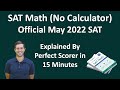 May 2022 SAT Math (No Calculator): Perfect Scorer Explains Every Question in 15 Minutes