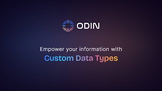 Data Types & Document Filtering: Empower Your Enterprise Information with Odin AI!