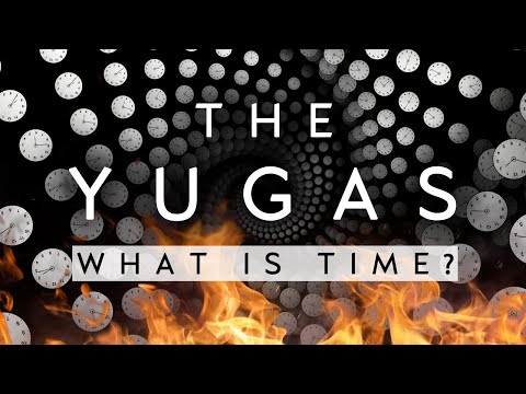 The Yugas: The Great Time Cycles of the Universe (Documentary)