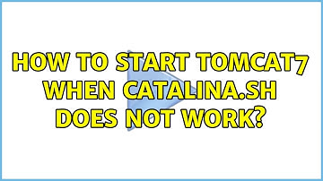Ubuntu: How to start tomcat7 when catalina.sh does not work?