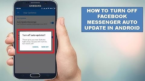 How to Turn off Facebook Messenger Auto Update In Android